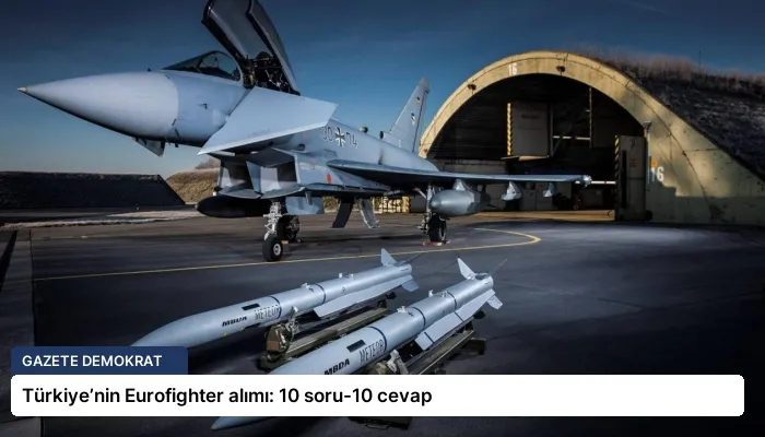 Türkiye’nin Eurofighter alımı: 10 soru-10 cevap