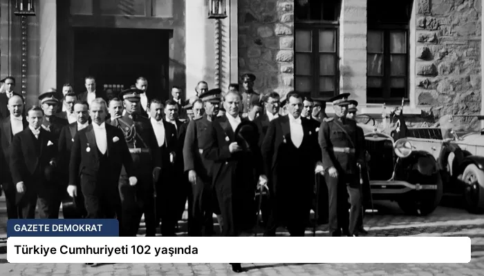 Türkiye Cumhuriyeti 102 yaşında
