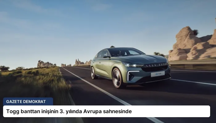 Togg banttan inişinin 3. yılında Avrupa sahnesinde