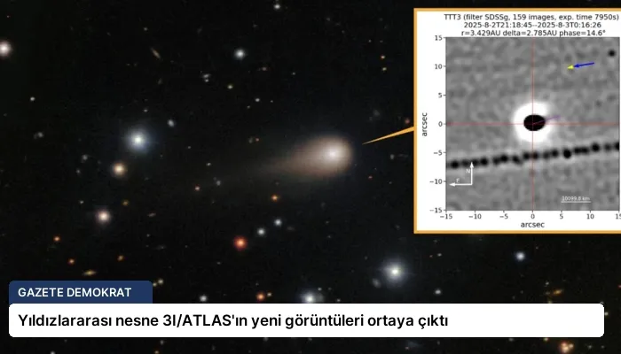 Yıldızlararası nesne 3I/ATLAS’ın yeni görüntüleri ortaya çıktı