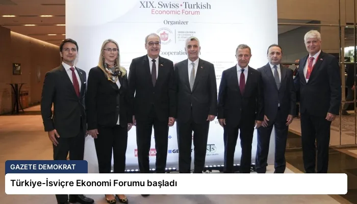 Türkiye-İsviçre Ekonomi Forumu başladı
