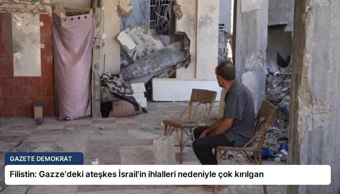 Filistin: Gazze’deki ateşkes İsrail’in ihlalleri nedeniyle çok kırılgan
