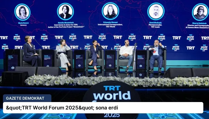 "TRT World Forum 2025" sona erdi