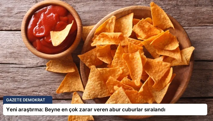 Yeni araştırma: Beyne en çok zarar veren abur cuburlar sıralandı