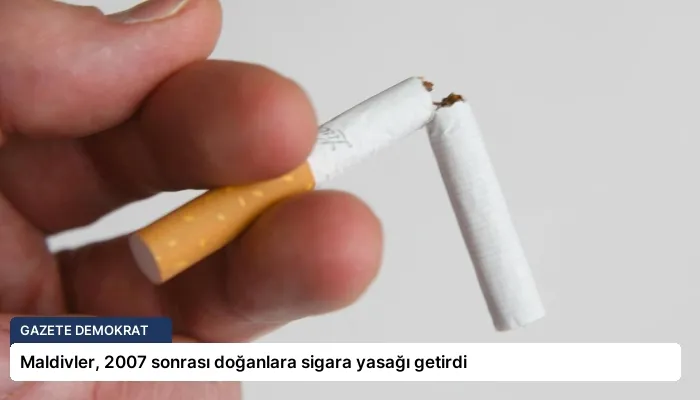 Maldivler, 2007 sonrası doğanlara sigara yasağı getirdi