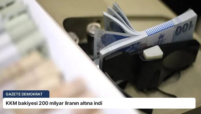 KKM bakiyesi 200 milyar liranın altına indi