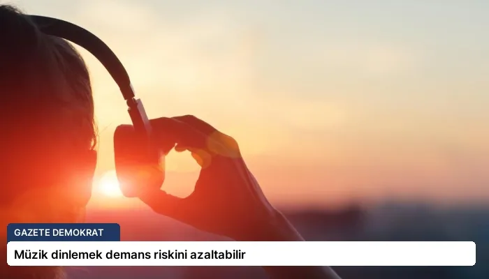 Müzik dinlemek demans riskini azaltabilir