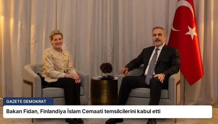Bakan Fidan, Finlandiya İslam Cemaati temsilcilerini kabul etti