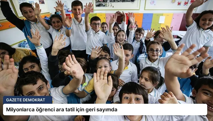 Milyonlarca öğrenci ara tatil için geri sayımda