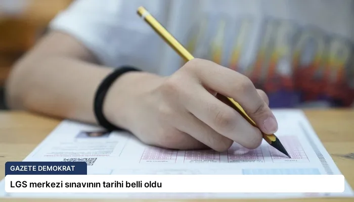 LGS merkezi sınavının tarihi belli oldu