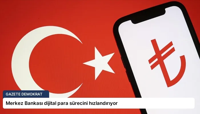Merkez Bankası dijital para sürecini hızlandırıyor