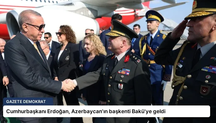 Cumhurbaşkanı Erdoğan, Azerbaycan’ın başkenti Bakü’ye geldi