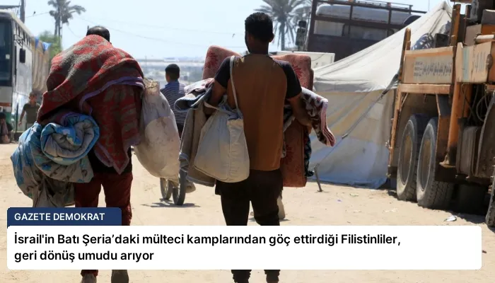 İsrail’in Batı Şeria’daki mülteci kamplarından göç ettirdiği Filistinliler, geri dönüş umudu arıyor