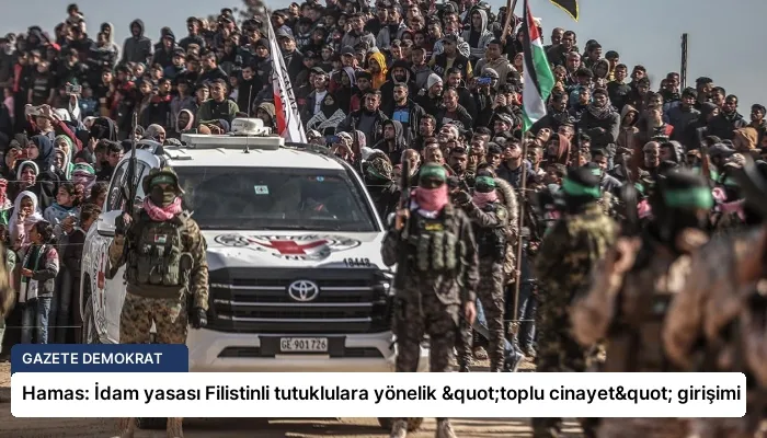 Hamas: İdam yasası Filistinli tutuklulara yönelik "toplu cinayet" girişimi