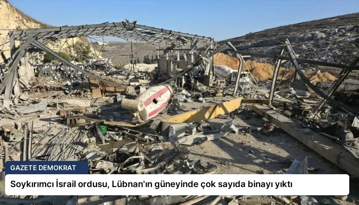 Soykırımcı İsrail ordusu, Lübnan’ın güneyinde çok sayıda binayı yıktı