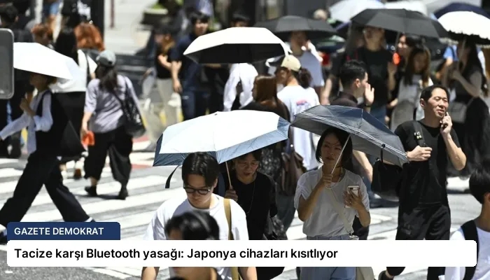 Tacize karşı Bluetooth yasağı: Japonya cihazları kısıtlıyor