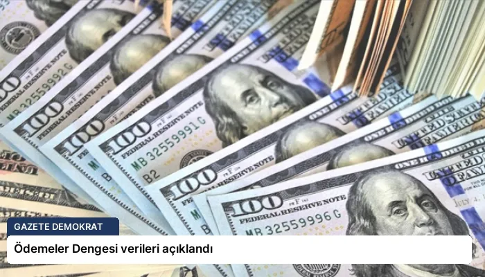 Ödemeler Dengesi verileri açıklandı