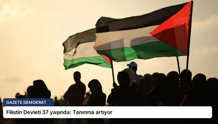 Filistin Devleti 37 yaşında: Tanınma artıyor