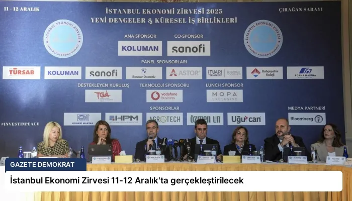 İstanbul Ekonomi Zirvesi 11-12 Aralık’ta gerçekleştirilecek