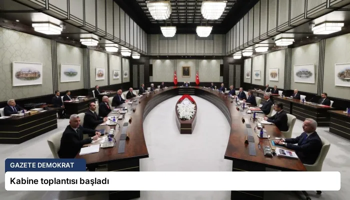 Kabine toplantısı başladı