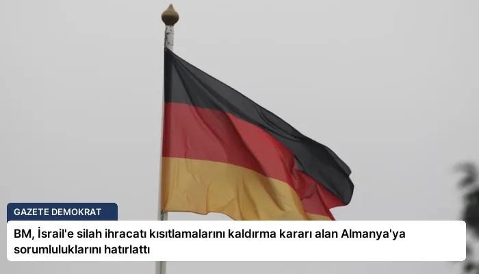 BM, İsrail’e silah ihracatı kısıtlamalarını kaldırma kararı alan Almanya’ya sorumluluklarını hatırlattı