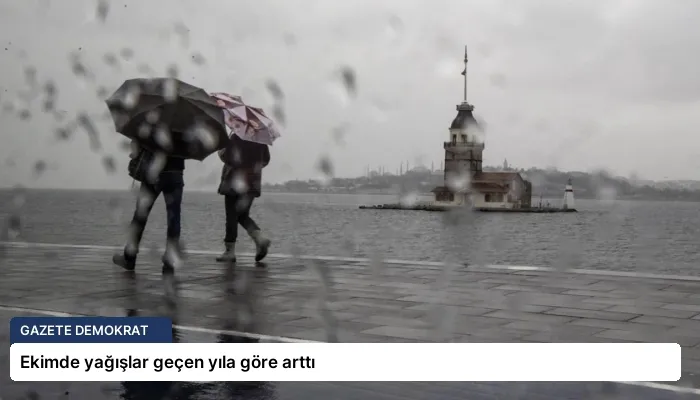 Ekimde yağışlar geçen yıla göre arttı