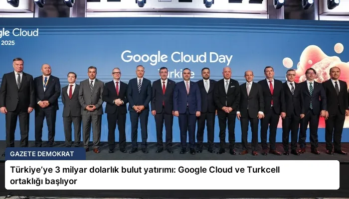 Türkiye’ye 3 milyar dolarlık bulut yatırımı: Google Cloud ve Turkcell ortaklığı başlıyor