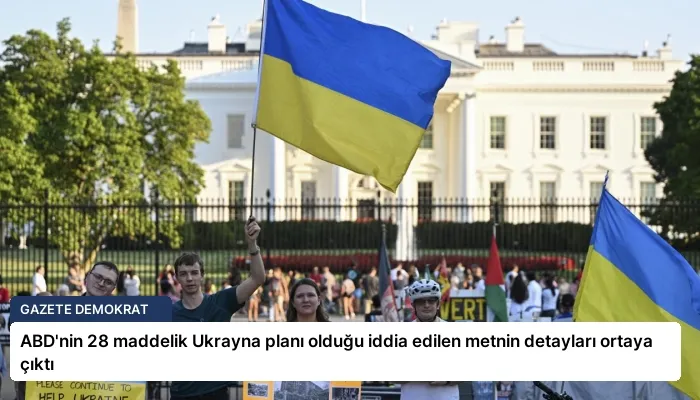 ABD’nin 28 maddelik Ukrayna planı olduğu iddia edilen metnin detayları ortaya çıktı