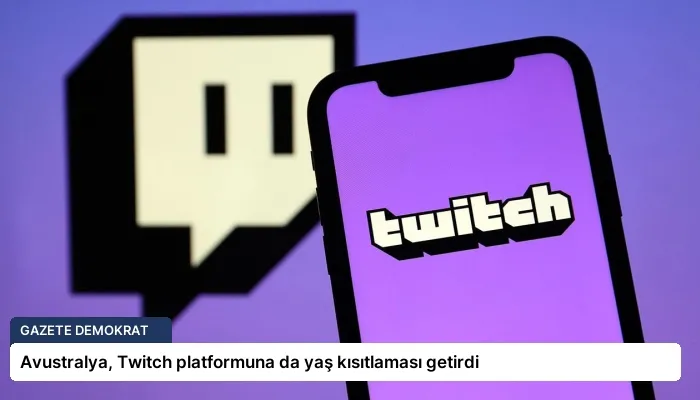Avustralya, Twitch platformuna da yaş kısıtlaması getirdi