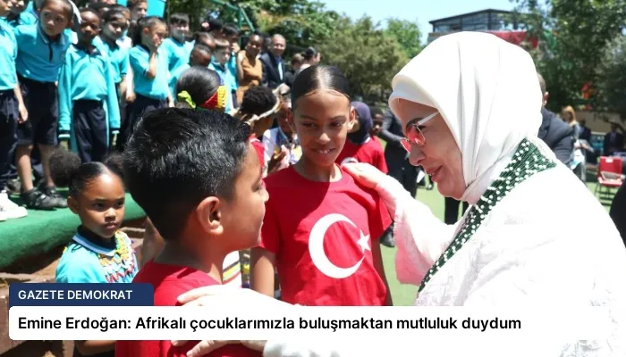 Emine Erdoğan: Afrikalı çocuklarımızla buluşmaktan mutluluk duydum