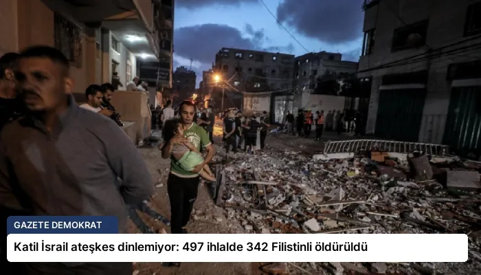 Katil İsrail ateşkes dinlemiyor: 497 ihlalde 342 Filistinli öldürüldü