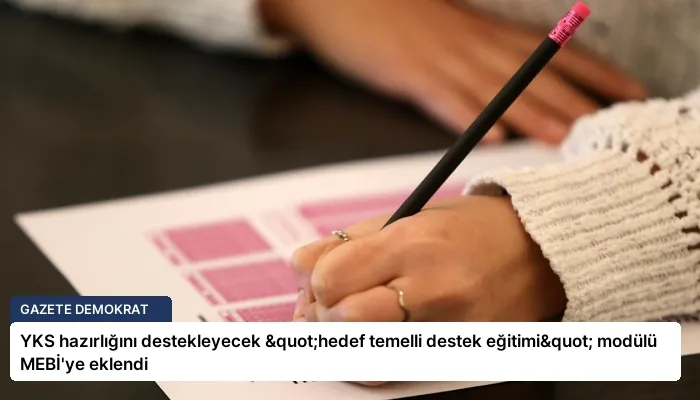 YKS hazırlığını destekleyecek "hedef temelli destek eğitimi" modülü MEBİ’ye eklendi
