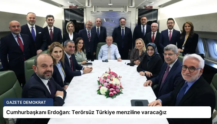Cumhurbaşkanı Erdoğan: Terörsüz Türkiye menziline varacağız