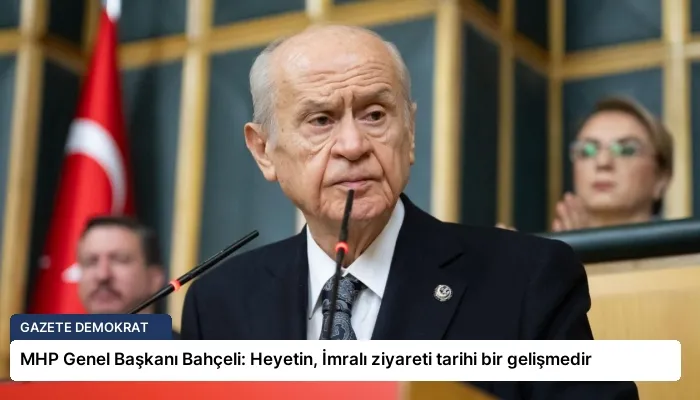 MHP Genel Başkanı Bahçeli: Heyetin, İmralı ziyareti tarihi bir gelişmedir