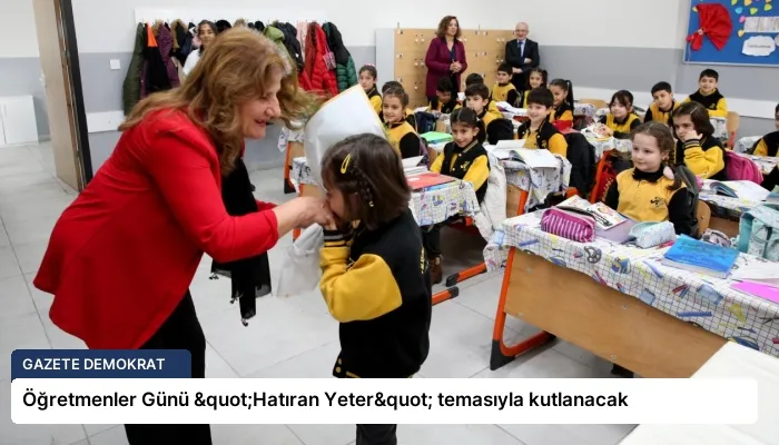 Öğretmenler Günü "Hatıran Yeter" temasıyla kutlanacak