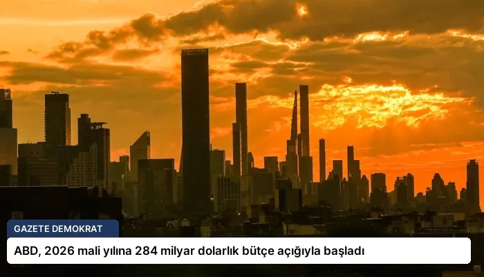 ABD, 2026 mali yılına 284 milyar dolarlık bütçe açığıyla başladı
