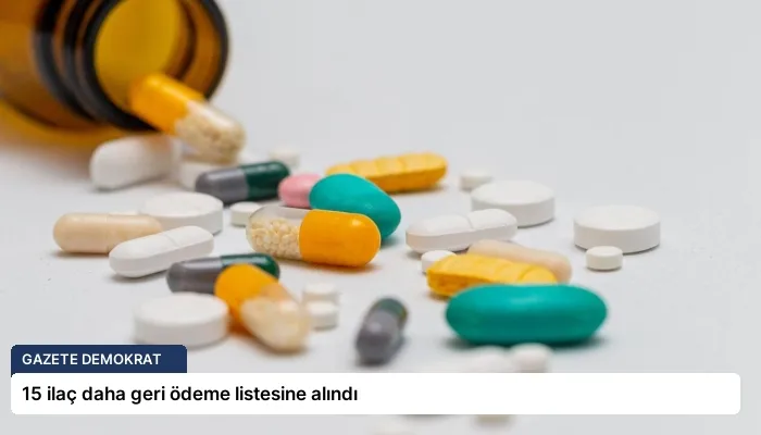 15 ilaç daha geri ödeme listesine alındı