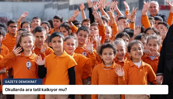 Okullarda ara tatil kalkıyor mu?
