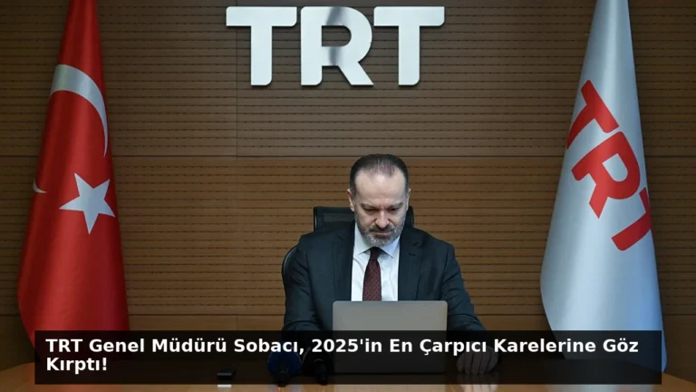 TRT Genel Müdürü Sobacı, 2025’in En Çarpıcı Karelerine Göz Kırptı!