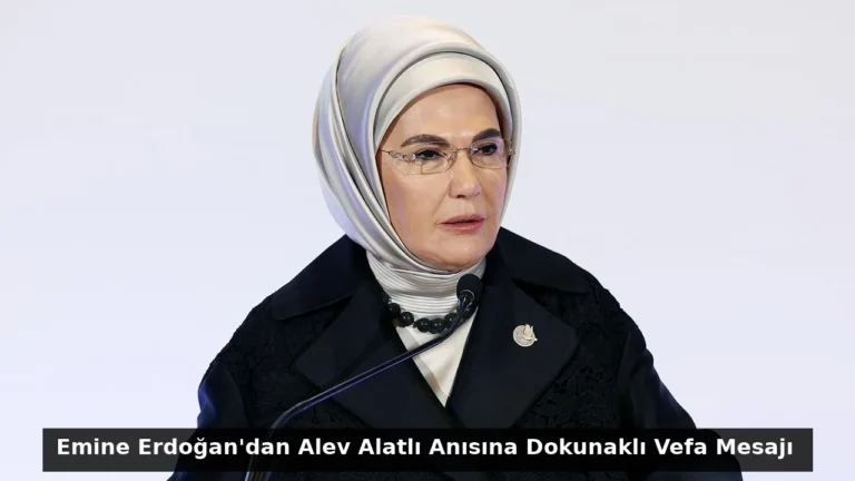 Emine Erdoğan’dan Alev Alatlı Anısına Dokunaklı Vefa Mesajı
