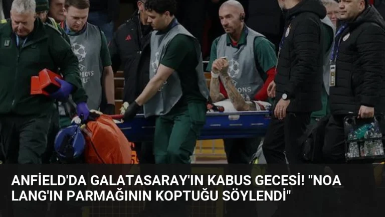 Anfield’da Galatasaray’ın kabus gecesi! “Noa Lang’ın parmağının koptuğu söylendi”