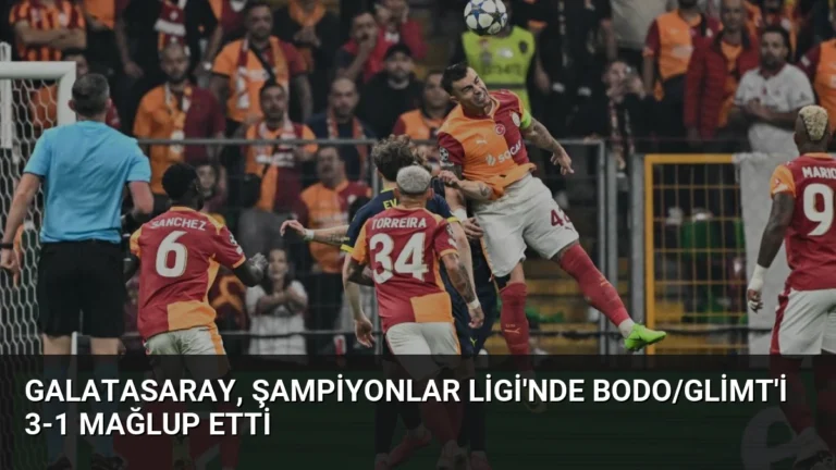 Galatasaray, Şampiyonlar Ligi’nde Bodo/Glimt’i 3-1 Mağlup Etti