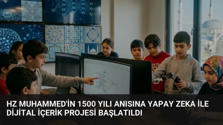 Hz Muhammed’in 1500 Yılı Anısına Yapay Zeka ile Dijital İçerik Projesi Başlatıldı