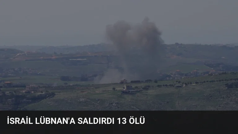 İsrail Lübnan’a Saldırdı 13 Ölü