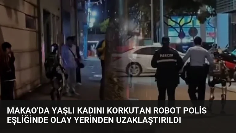 Makao’da Yaşlı Kadını Korkutan Robot Polis Eşliğinde Olay Yerinden Uzaklaştırıldı