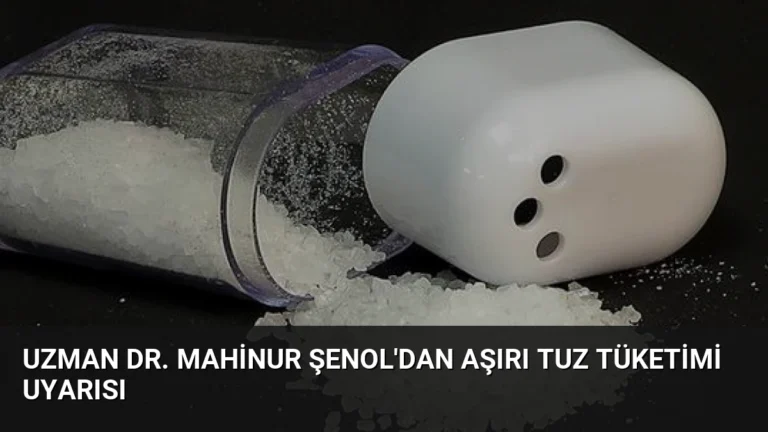 Uzman Dr. Mahinur Şenol’dan Aşırı Tuz Tüketimi Uyarısı