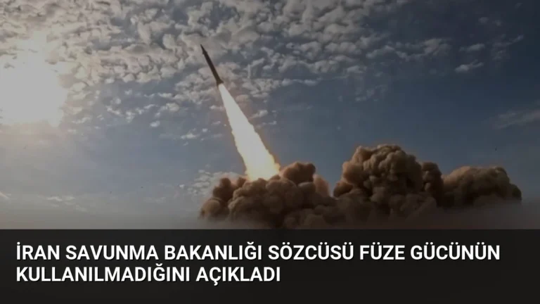 İran Savunma Bakanlığı Sözcüsü Füze Gücünün Kullanılmadığını Açıkladı