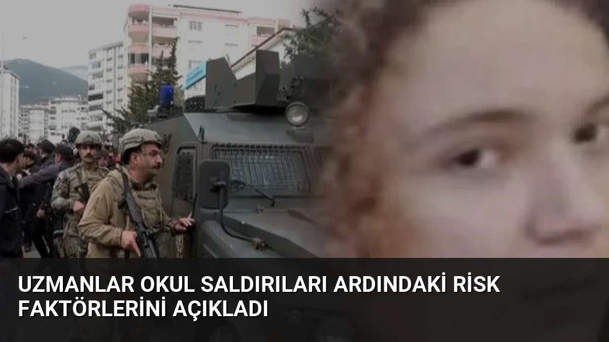 Uzmanlar Okul Saldırıları Ardındaki Risk Faktörlerini Açıkladı