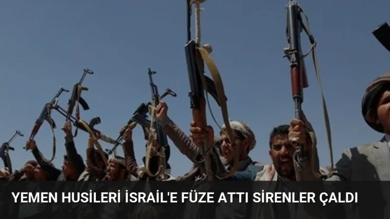 Yemen Husileri İsrail’e Füze Attı Sirenler Çaldı
