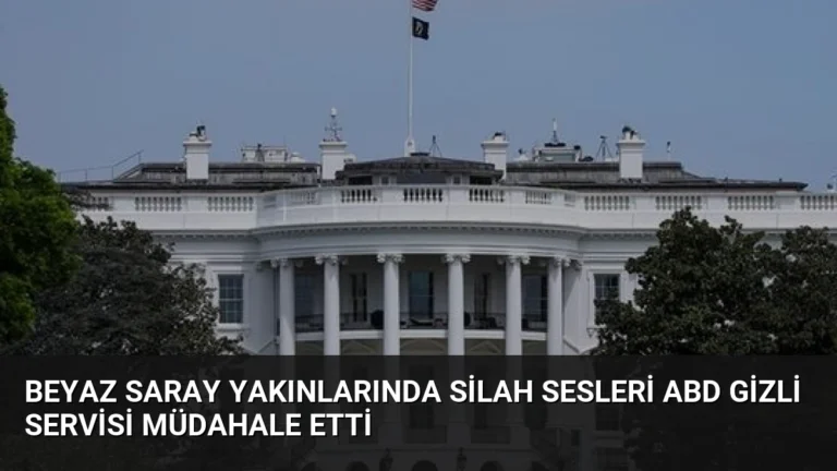 Beyaz Saray Yakınlarında Silah Sesleri ABD Gizli Servisi Müdahale Etti